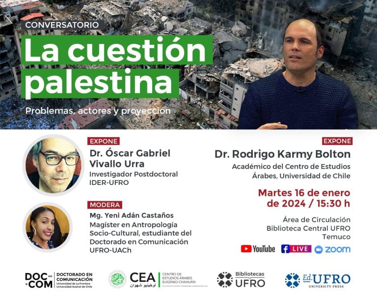 Doctorado UFRO- UACH: Diálogo sobre La Cuestión Palestina con Karmy y Vivallo