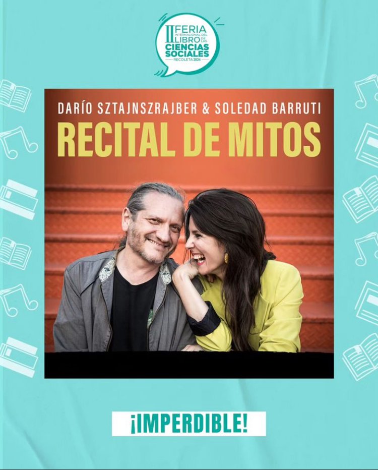“Recital de Mitos”: Darío Sztajnszrajber y Soledad Barruti llegan a la Fil Recoleta con el evento más exitoso de la filosofía argentina